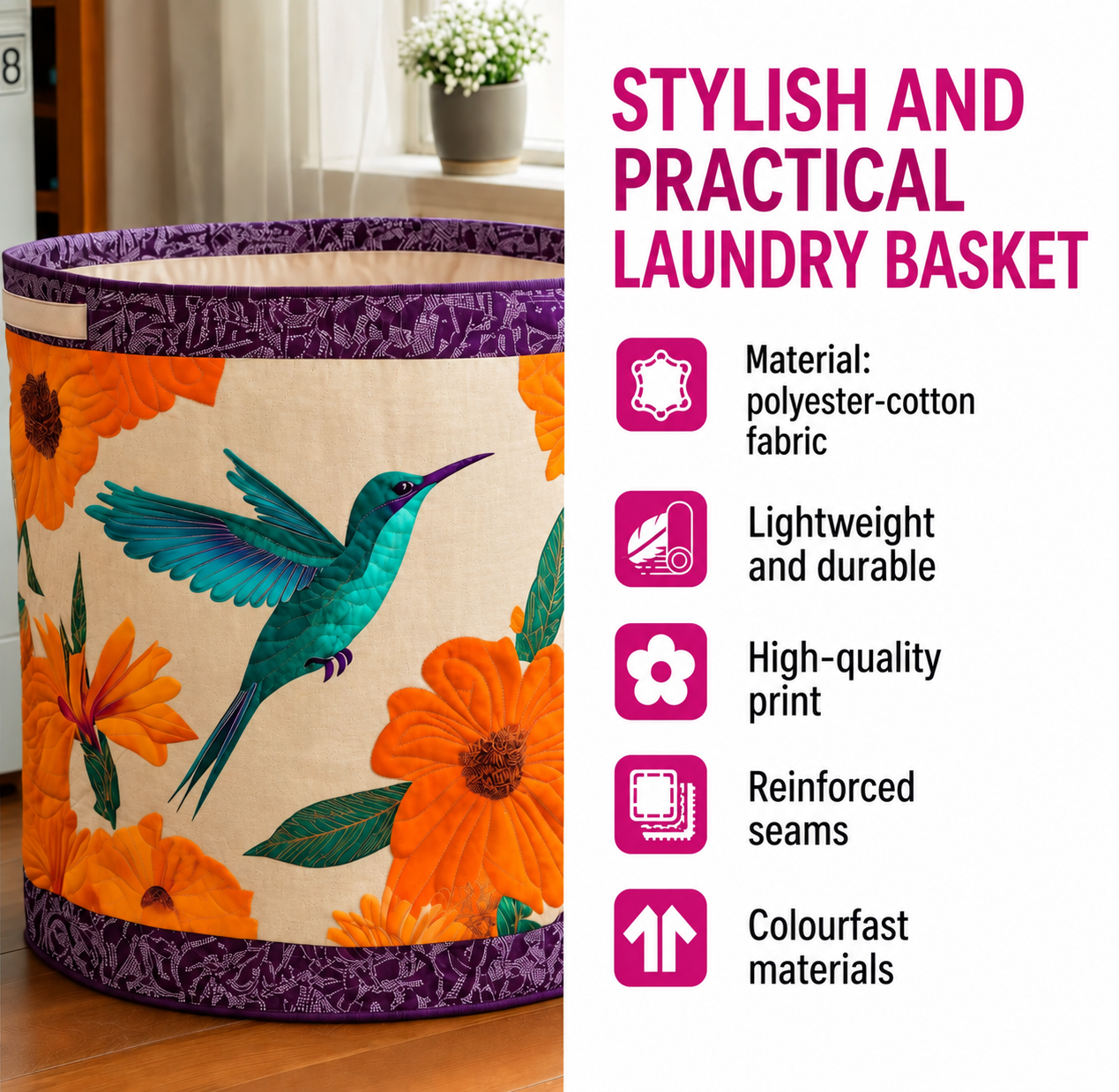Laundry basket features – polyester-cotton fabric, lightweight and durable, high-quality print, reinforced seams, colourfast